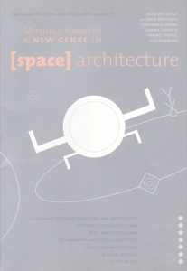 Transcripts of an Architectural Journey:
   Musings Towards a New Genre in (Space) Architecture: book cover image